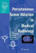 Vogl / Helmberger / Mack |  Percutaneous Tumor Ablation in Medical Radiology | eBook | Sack Fachmedien