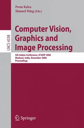 Kalra / Peleg |  Computer Vision, Graphics and Image Processing | Buch |  Sack Fachmedien