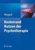Margraf |  Margraf, J: Kosten und Nutzen der Psychotherapie | Buch |  Sack Fachmedien