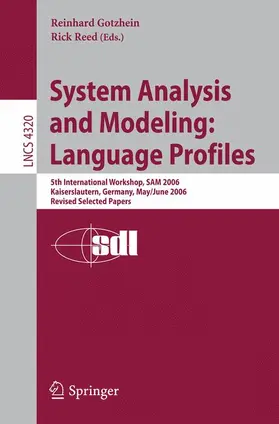 Reed / Gotzhein |  System Analysis and Modeling: Language Profiles | Buch |  Sack Fachmedien