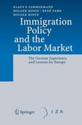 Zimmermann / Hinte / Bonin |  Immigration Policy and the Labor Market | Buch |  Sack Fachmedien