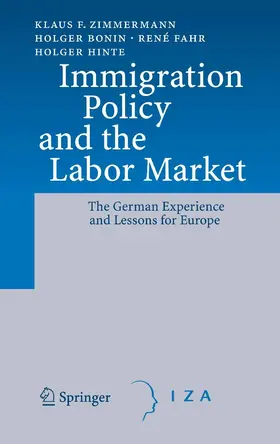 Zimmermann / Bonin / Fahr |  Immigration Policy and the Labor Market | eBook | Sack Fachmedien