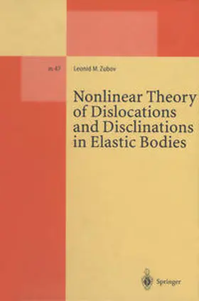 Zubov | Nonlinear Theory of Dislocations and Disclinations in Elastic Bodies | E-Book | sack.de