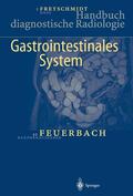 Feuerbach / Freyschmidt |  Handbuch diagnostische Radiologie | eBook | Sack Fachmedien
