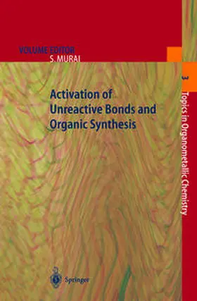 Murai |  Activation of Unreactive Bonds and Organic Synthesis | eBook | Sack Fachmedien