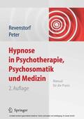 Revenstorf / Burkhard / Peter |  Hypnose in Psychotherapie, Psychosomatik und Medizin | eBook | Sack Fachmedien