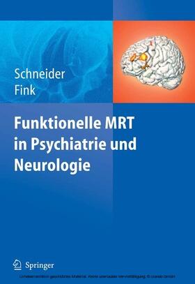 Schneider / Fink | Funktionelle MRT in Psychiatrie und Neurologie | E-Book | sack.de