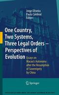 Oliveira / Cardinal |  One Country, Two Systems, Three Legal Orders - Perspectives of Evolution | eBook | Sack Fachmedien