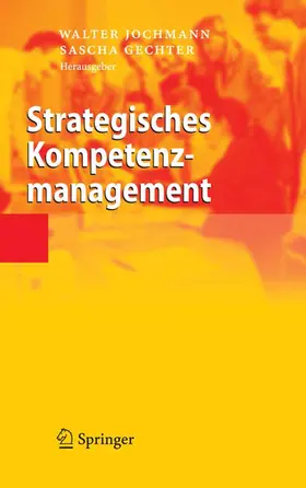 Jochmann / Gechter |  Strategisches Kompetenzmanagement | eBook | Sack Fachmedien