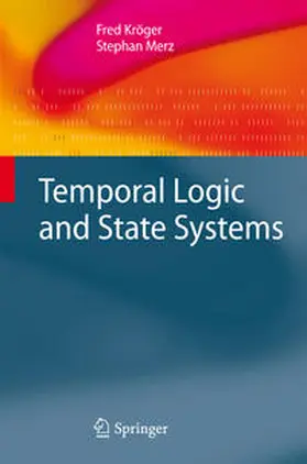 Kröger / Merz | Temporal Logic and State Systems | E-Book | sack.de