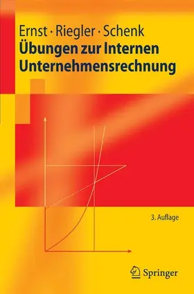 Ernst / Riegler / Schenk | Übungen zur Internen Unternehmensrechnung | E-Book | www.sack.de