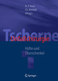Haas / Krettek |  Tscherne Unfallchirurgie | eBook | Sack Fachmedien