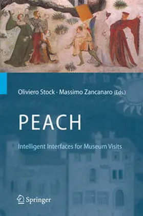 Zancanaro / Stock |  PEACH - Intelligent Interfaces for Museum Visits | Buch |  Sack Fachmedien