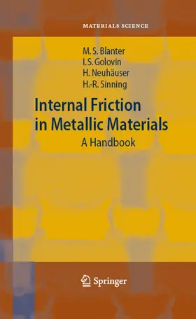 Blanter / Golovin / Neuhäuser | Internal Friction in Metallic Materials | E-Book | sack.de