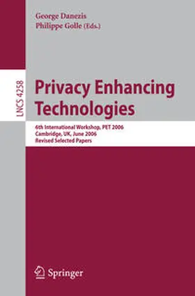Danezis / Golle |  Privacy Enhancing Technologies | eBook | Sack Fachmedien