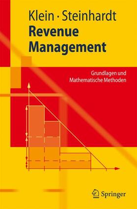 Klein / Steinhardt | Revenue Management | Buch | 978-3-540-68843-3 | sack.de