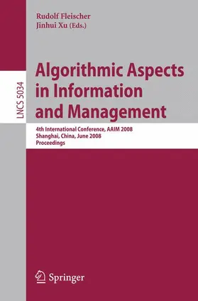 Fleischer / Xu |  Algorithmic Aspects in Information and Management | Buch |  Sack Fachmedien