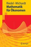 Riedel / Wichardt |  Mathematik für Ökonomen | eBook | Sack Fachmedien