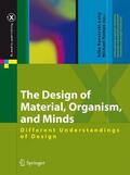 Konsorski-Lang / Hampe |  The Design of Material, Organism, and Minds | Buch |  Sack Fachmedien