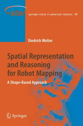 Wolter |  Spatial Representation and Reasoning for Robot Mapping | Buch |  Sack Fachmedien