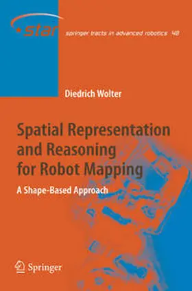 Wolter |  Spatial Representation and Reasoning for Robot Mapping | eBook | Sack Fachmedien