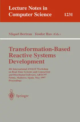 Bertran / Rus | Transformation-Based Reactive Systems Development | E-Book | sack.de