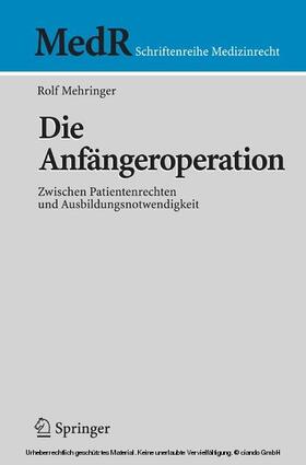 Mehringer |  Die Anfängeroperation | eBook | Sack Fachmedien