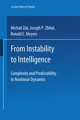 Zak / Zbilut / Meyers |  From Instability to Intelligence | eBook | Sack Fachmedien