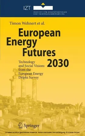 Wehnert / López Araguás / Velte |  European Energy Futures 2030 | eBook | Sack Fachmedien