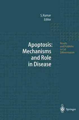 Kumar |  Apoptosis: Mechanisms and Role in Disease | eBook | Sack Fachmedien