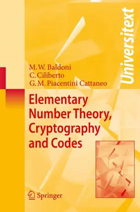 Baldoni / Piacentini Cattaneo / Ciliberto |  Elementary Number Theory, Cryptography and Codes | Buch |  Sack Fachmedien