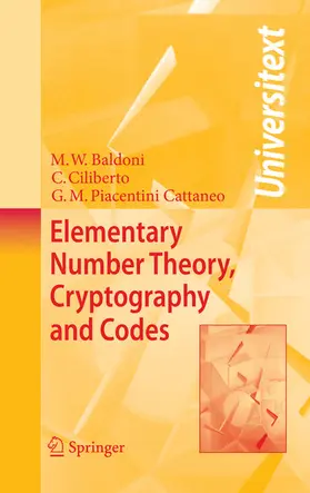 Baldoni / Ciliberto / Piacentini Cattaneo | Elementary Number Theory, Cryptography and Codes | E-Book | sack.de