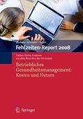 Badura / Schröder / Vetter |  Fehlzeiten-Report 2008 | eBook | Sack Fachmedien