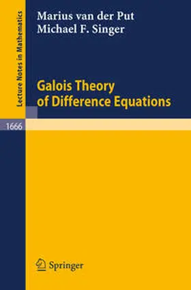 Put / Singer |  Galois Theory of Difference Equations | eBook | Sack Fachmedien