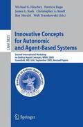 Hinchey / Rago / Truszkowski |  Innovative Concepts for Autonomic and Agent-Based Systems | Buch |  Sack Fachmedien