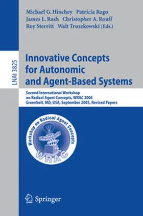 Hinchey / Rago / Rash |  Innovative Concepts for Autonomic and Agent-Based Systems | eBook | Sack Fachmedien