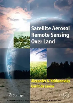 Kokhanovsky / de Leeuw | Satellite Aerosol Remote Sensing Over Land | E-Book | sack.de