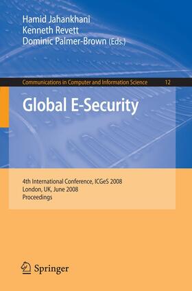 Jahankhani / Revett / Palmer-Brown |  Global E-Security | eBook | Sack Fachmedien