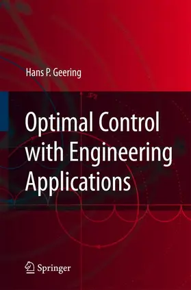 Geering |  Optimal Control with Engineering Applications | Buch |  Sack Fachmedien