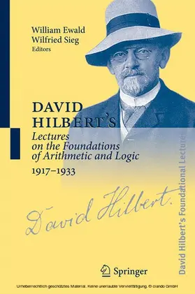 Ewald / Sieg | David Hilbert's Lectures on the Foundations of Arithmetic and Logic 1917-1933 | E-Book | www.sack.de