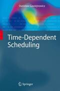 Gawiejnowicz |  Time-Dependent Scheduling | Buch |  Sack Fachmedien