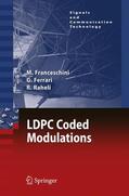 Franceschini / Raheli / Ferrari |  LDPC Coded Modulations | Buch |  Sack Fachmedien