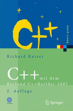 Kaiser | C++ mit dem Borland C++Builder 2007 | Buch | 978-3-540-69575-2 | sack.de