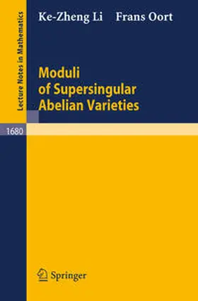 Li / Oort | Moduli of Supersingular Abelian Varieties | E-Book | www.sack.de