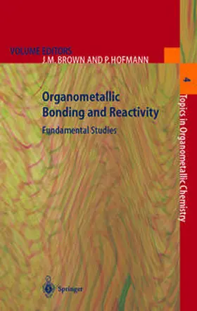Brown / Hofmann |  Organometallic Bonding and Reactivity | eBook | Sack Fachmedien