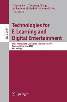 Pan / Zhang / Li |  Technologies for E-Learning and Digital Entertainment | Buch |  Sack Fachmedien