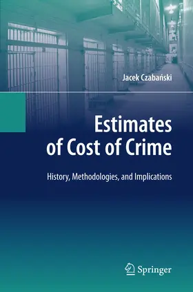 Czabanski | Estimates of Cost of Crime | Buch | 978-3-540-69803-6 | www.sack.de