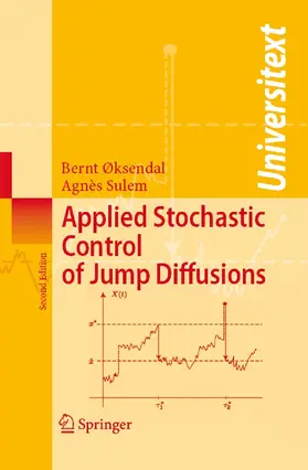 Øksendal / Sulem |  Applied Stochastic Control of Jump Diffusions | eBook | Sack Fachmedien