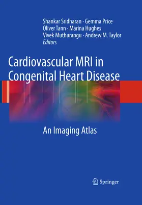 Sridharan / Price / Tann |  Cardiovascular MRI in Congenital Heart Disease | eBook | Sack Fachmedien