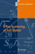 Stribeck |  X-Ray Scattering of Soft Matter | Buch |  Sack Fachmedien